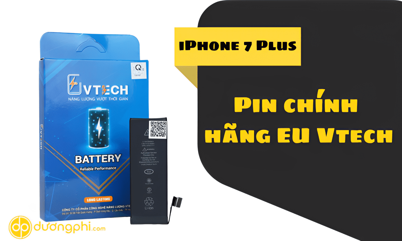 Pin-Chinh-Hang-Eu-Vtech-Cho-Iphone-7-Plus-1