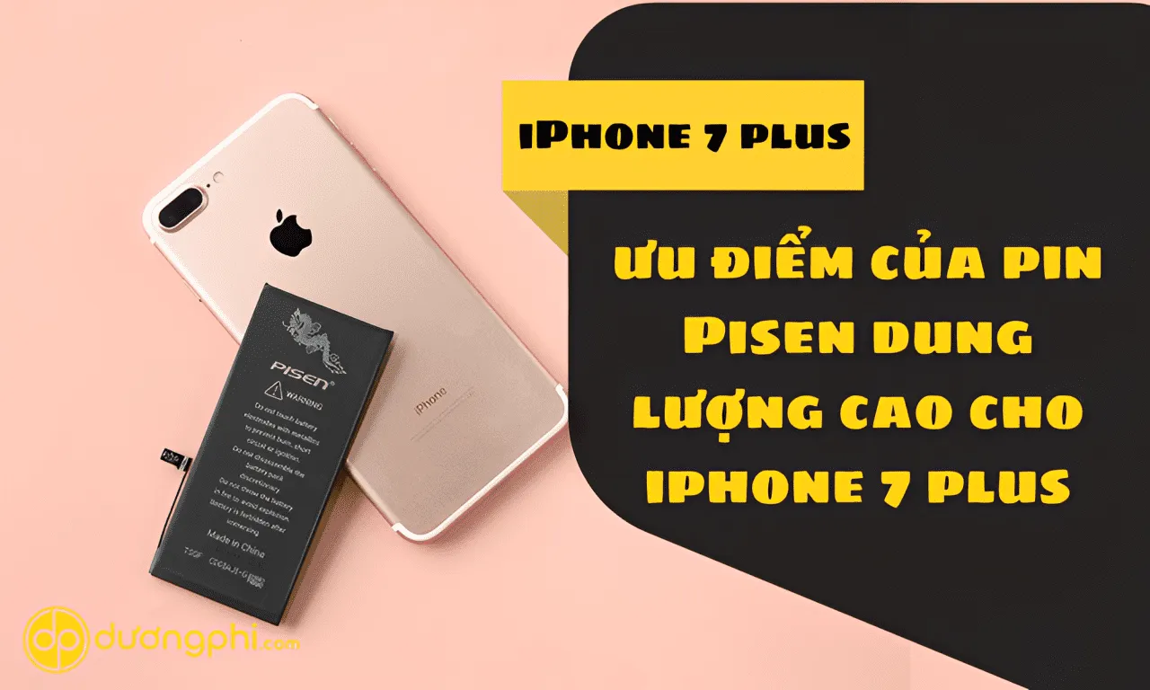 Pin Chính Hãng Pisen Dung Lượng Siêu Cao Cho Iphone 7 Plus - Cần Thơ Vĩnh Long 3