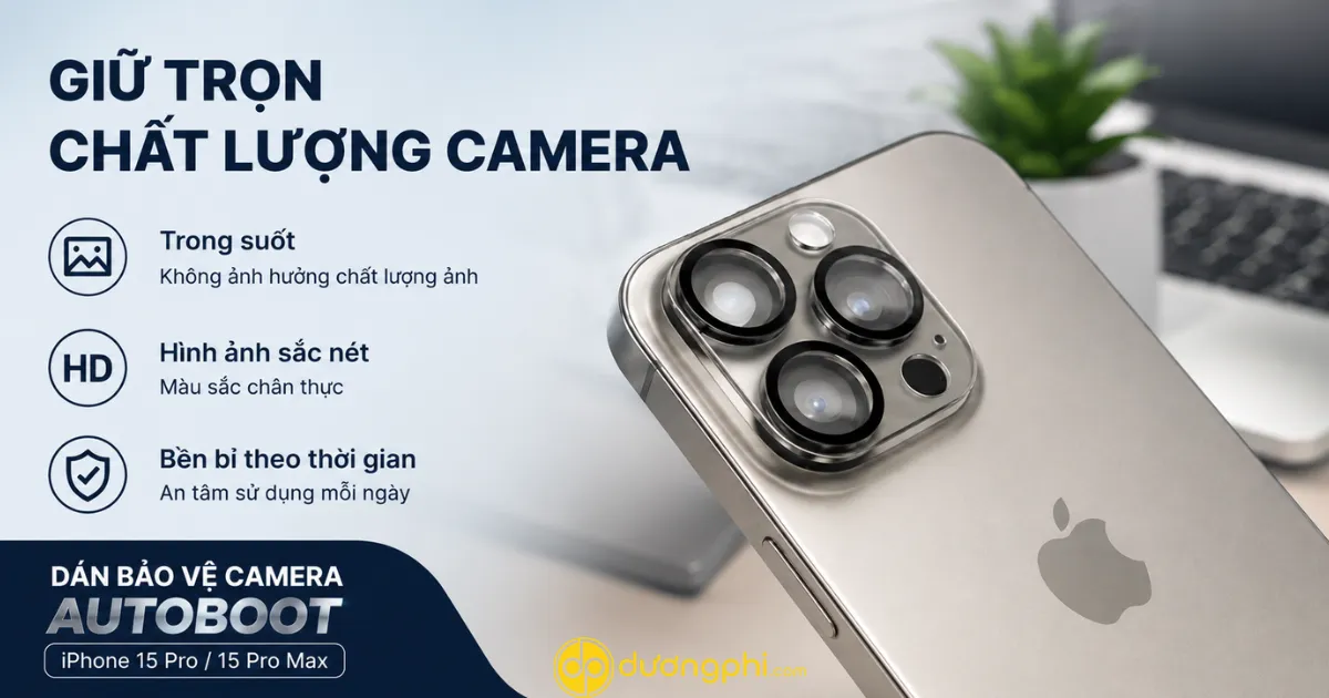 Dán Bảo Vệ Camera Autoboot Iphone 15 Pro/15 Pro Max Chống Trầy Xước, Bảo Vệ Ống Kính Hiệu Quả, Độ Trong Suốt Cao, Dễ Dán, Không Ảnh Hưởng Chất Lượng Ảnh.