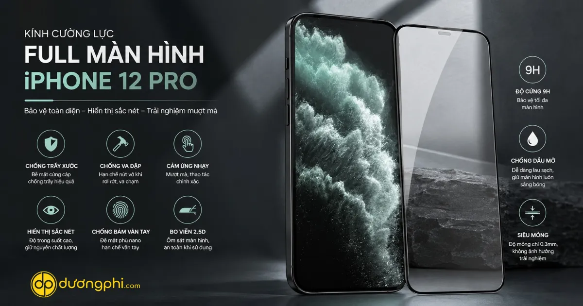 Cường Lực Iphone 12 Pro Max, Chống Trầy Xước, Hạn Chế Nứt Vỡ Màn Hình Và Giữ Độ Nhạy Cảm Ứng Tối Ưu.
